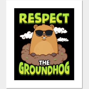 Cute & Funny Respect The Groundhog Posters and Art